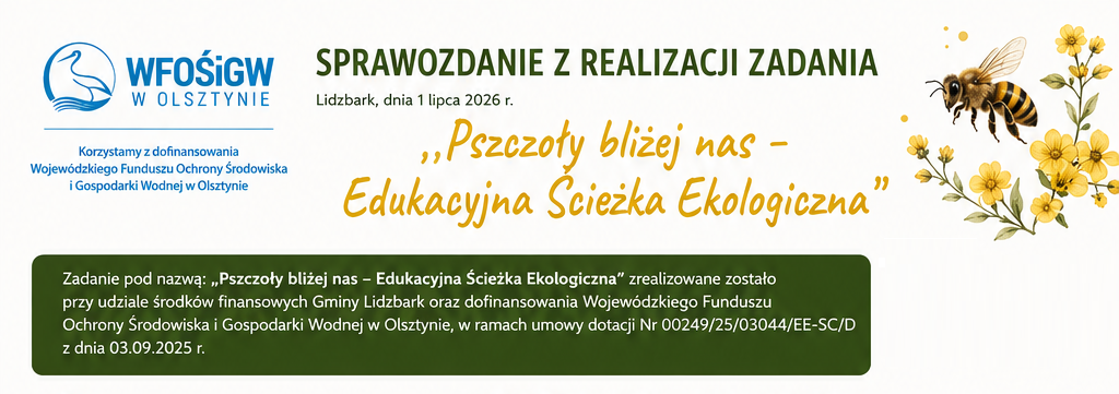 Pszczoły bliżej nas - Edukacyjna Ścieżka Ekologiczna